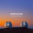 Racing Glaciers - Ahead Of You Forever (EP)