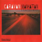 Manhattan Jazz Quintet - Caravan