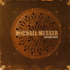 Michael Messer - Second Mind