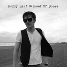Roddy Hart - Road Of Bones