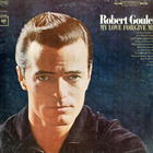 Robert Goulet - My Love Forgive Me (Vinyl)