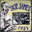 Skip James - 1931 Sessions