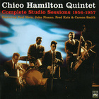 Chico Hamilton Quintet - Complete Studio Sessions (1956-1957)