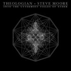 Theologian - Into The Uttermost Fields Of Ether (With Steve Moore) (EP)