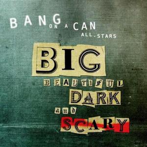 Big Beautiful Dark And Scary CD2