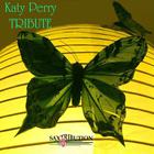 Saxtribution - Katy Perry - Tribute