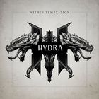 Within Temptation - Hydra (Deluxe Edition) CD1