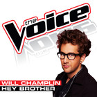 Will Champlin - Hey Brother (The Voice Performance) (CDS)