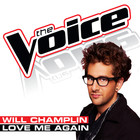 Will Champlin - Love Me Again (The Voice Performance) (CDS)