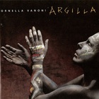 Ornella Vanoni - Argilla
