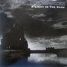 Outspoken - A Light In The Dark (Vinyl)