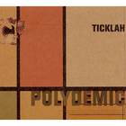 Ticklah - Polydemic