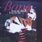 The Bane - Free To Think, Free To Be (EP) (Vinyl)