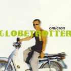 Omicron - Globetrotter