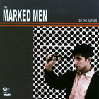Marked Men - On The Outside