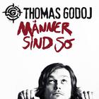 Thomas Godoj - Manner Sind So CD1