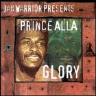 Jah Warrior - Glory (Pres. Prince Alla)