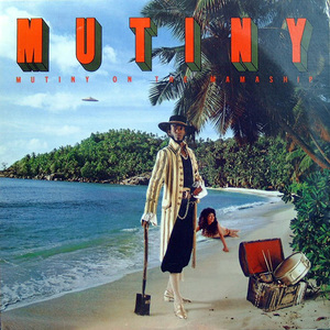 Mutiny On The Mamaship (Remastered 1994)