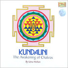 Uma Mohan - Kundalini - The Awakening Of Chakras