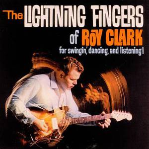 The Lightning Fingers Of Roy Clark (Vinyl)