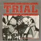 Trial - I'm Still Screaming (Live)