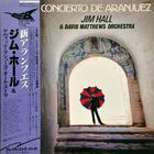 Jim Hall - Concierto De Aranjuez (With David Matthews Orchestra) (Vinyl)