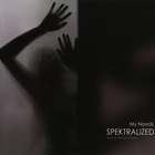 Spektralized - My Needs (EP)