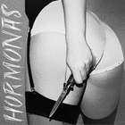The Hormonas - Teenage Pussy (CDS)