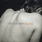 The Tea Party - Release