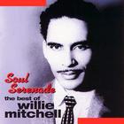 Willie Mitchell - Soul Serenade: The Best Of Willie Mitchell