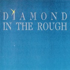 Diamond In The Rough CD1