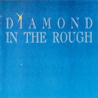 Diamond In The Rough - Diamond In The Rough CD2