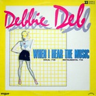 Debbie Deb - When I Hear Music (VLS)
