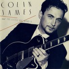 Colin James - And The Little Big Band II