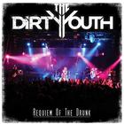 The Dirty Youth - Requiem Of The Drunk (CDS)