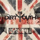 The Dirty Youth - Rise Up (EP)