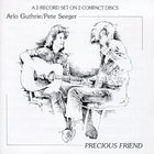 Arlo Guthrie - Precious Friend (With Pete Seeger) (Remastered 1990)