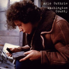 Arlo Guthrie - Washington County (Vinyl)