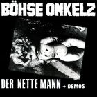 Böhse Onkelz - Der Nette Mann + Demos
