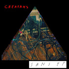 Cheatahs - Sans (EP)