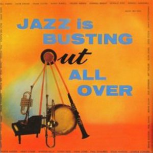 Jazz Is Busting Out All Over (Vinyl)