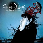 Scape Land - No Brain Drain (EP)