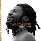 Takana Zion - Rappel À L'ordre