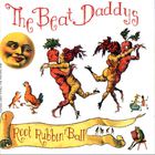 The Beat Daddys - Root Rubbin' Ball