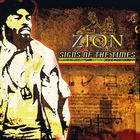 Zion - Signs Of The Times