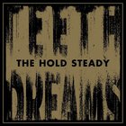 The Hold Steady - Teeth Dreams