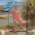 Pat Kelly - One Man Stand (Vinyl)