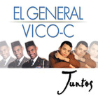 Vico C - Juntos (With El General)
