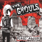 Ghouls - Stand Alone