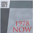 Subway Sect - 1978 Now